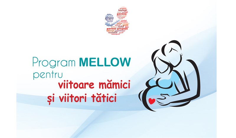 PROGRAM MELLOW PENTRU VIITOARE MĂMICI ŞI VIITORI TĂTICI